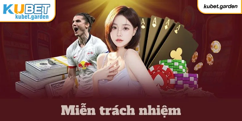 Tìm hiểu về miễn trừ trách nhiệm